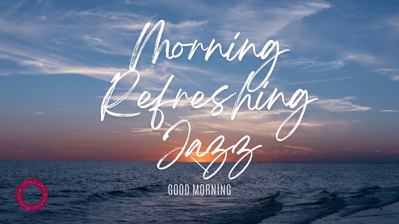 【Morning Jazz】朝の鳥の鳴き声とジャズ : 寝起きで聞くジャズ [Jazz to listen when waking up]