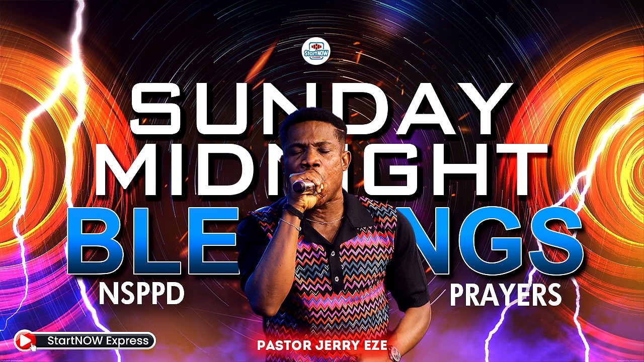 SUNDAY MIDNIGHT BLESSINGS 1st March. 2026 | PASTOR JERRY EZE | NSPPD PRAYERS