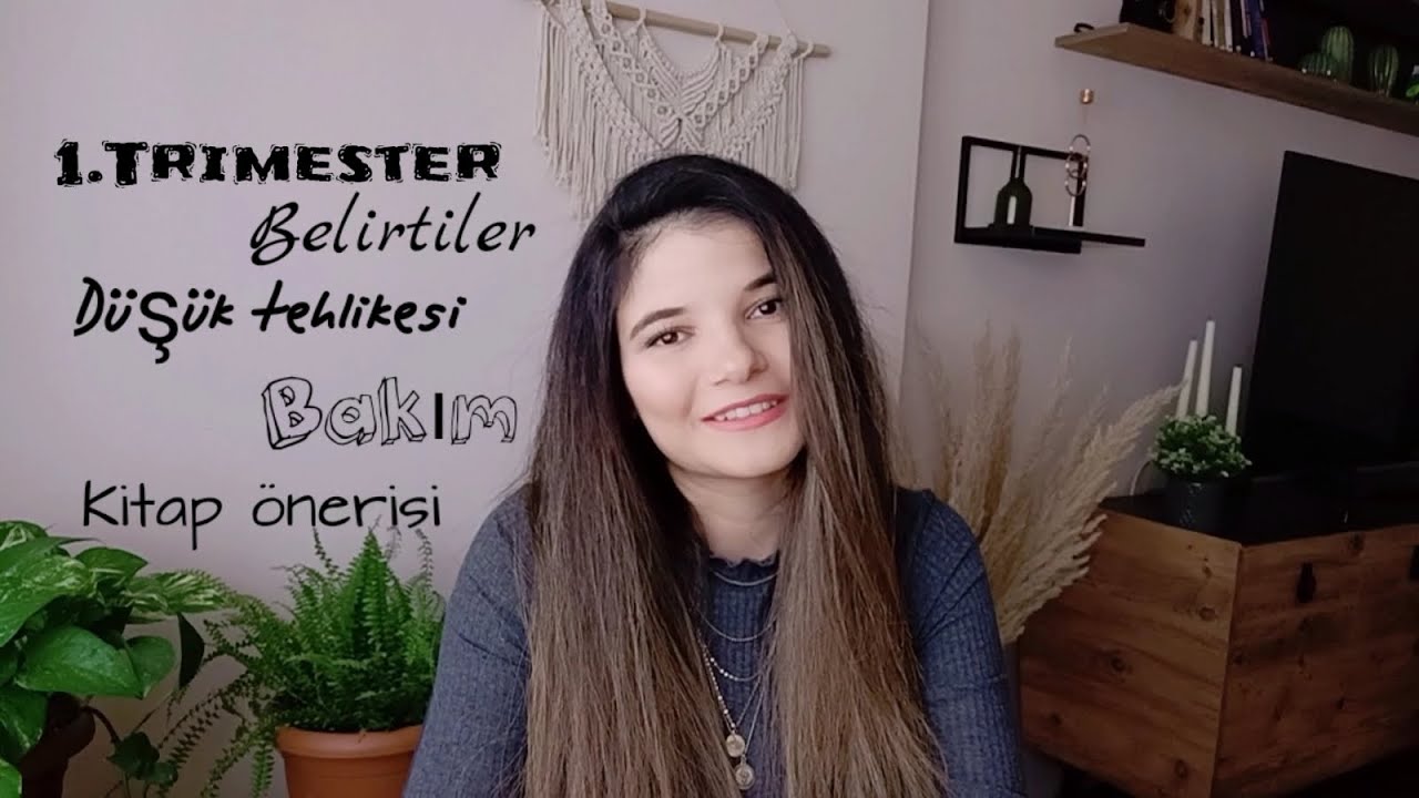 HAMİLELİKTE İLK 3 AY TECRÜBELERİM | 1.TRİMESTER (Düşük Tehlikesi,İkili Test, Belirtiler ve dahası )