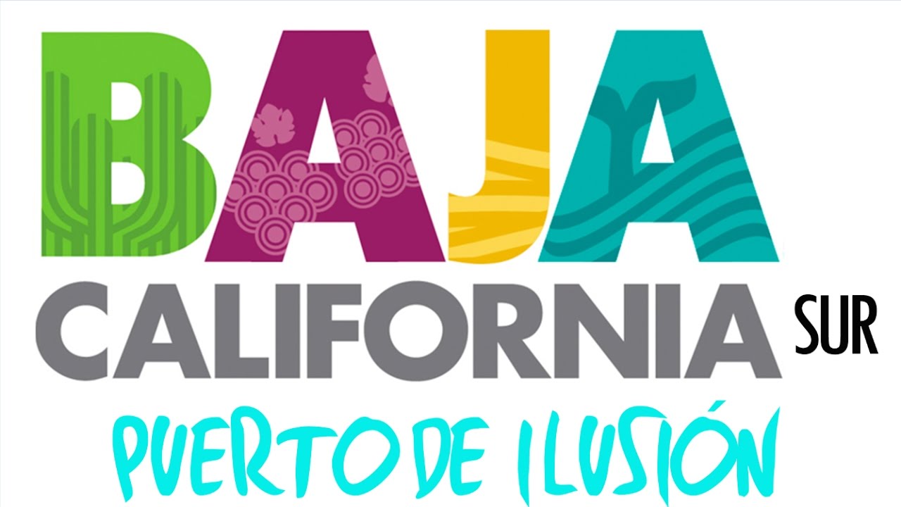 Baja California Sur - Puerto De Ilusión