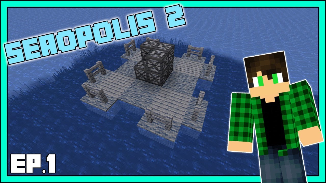 Minecraft Seaopolis 2 - EP1 - NEW SEABLOCK MODPACK!