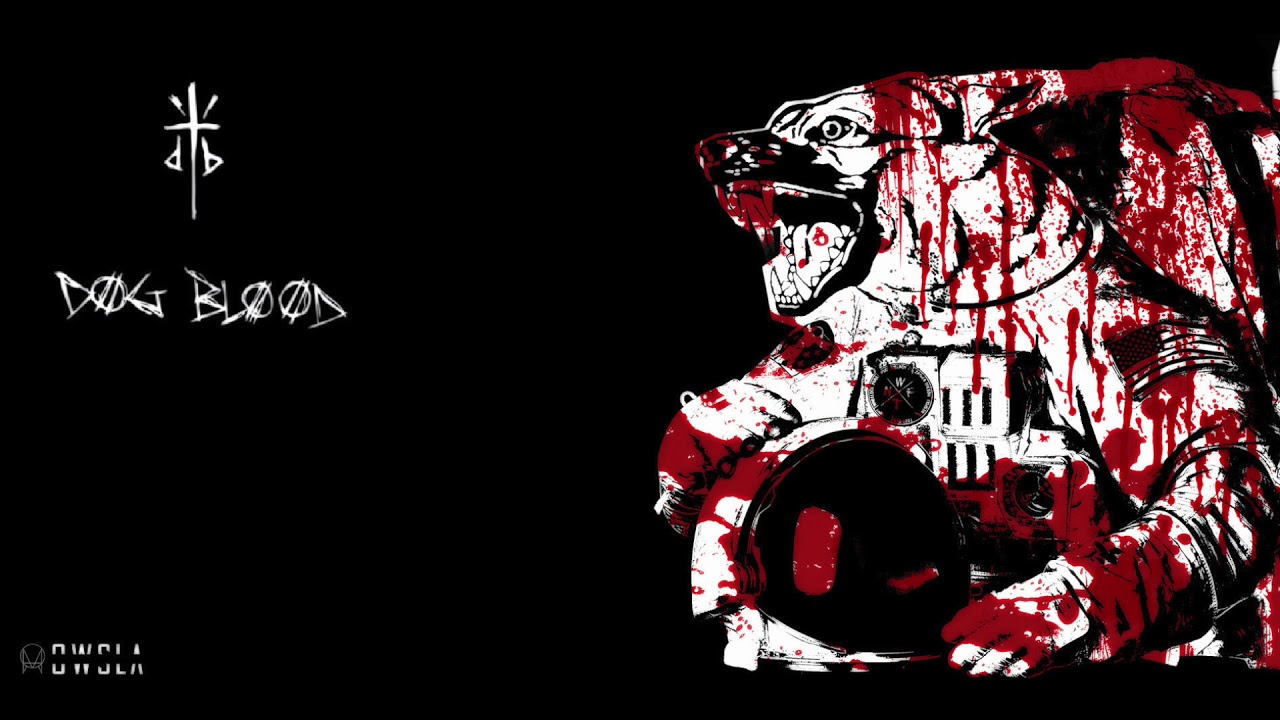 Dog Blood - ID (Abuse) [Set RIP]