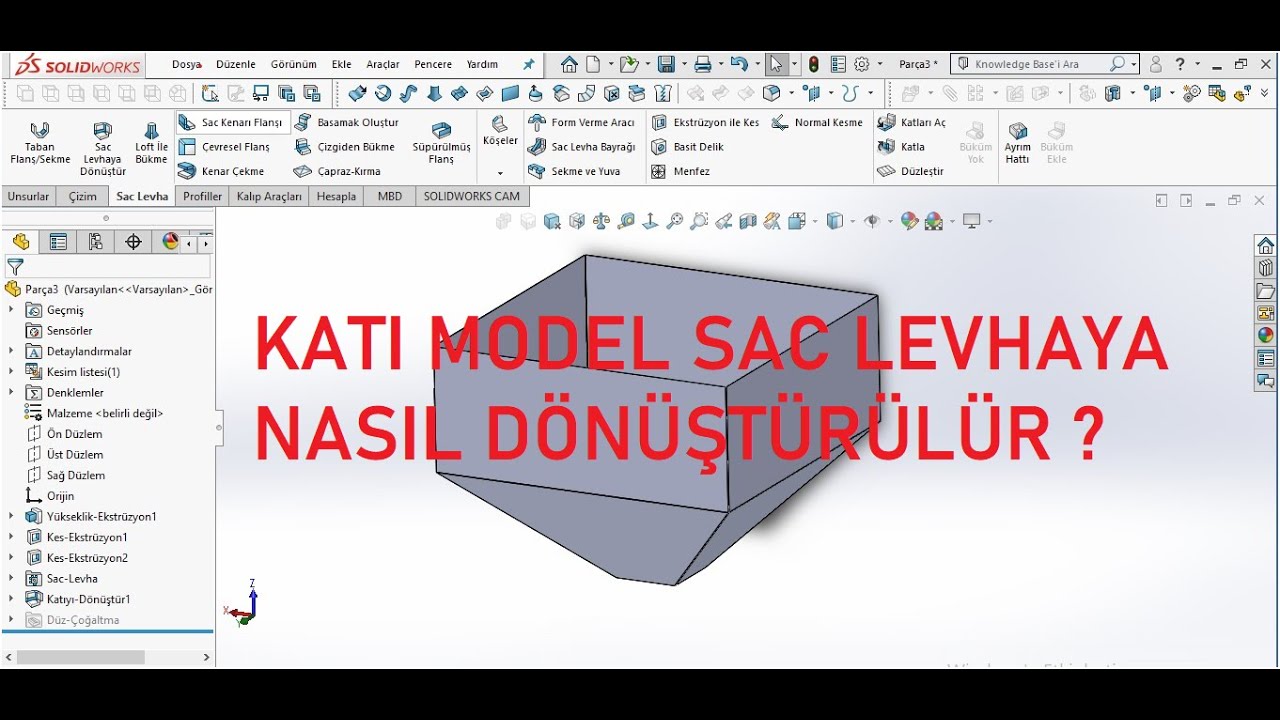SOLİDWORKS SAC LEVHA KOMUTU 8. BÖLÜM (SAC LEVHAYA DÖNÜŞTÜR KOMUTU)