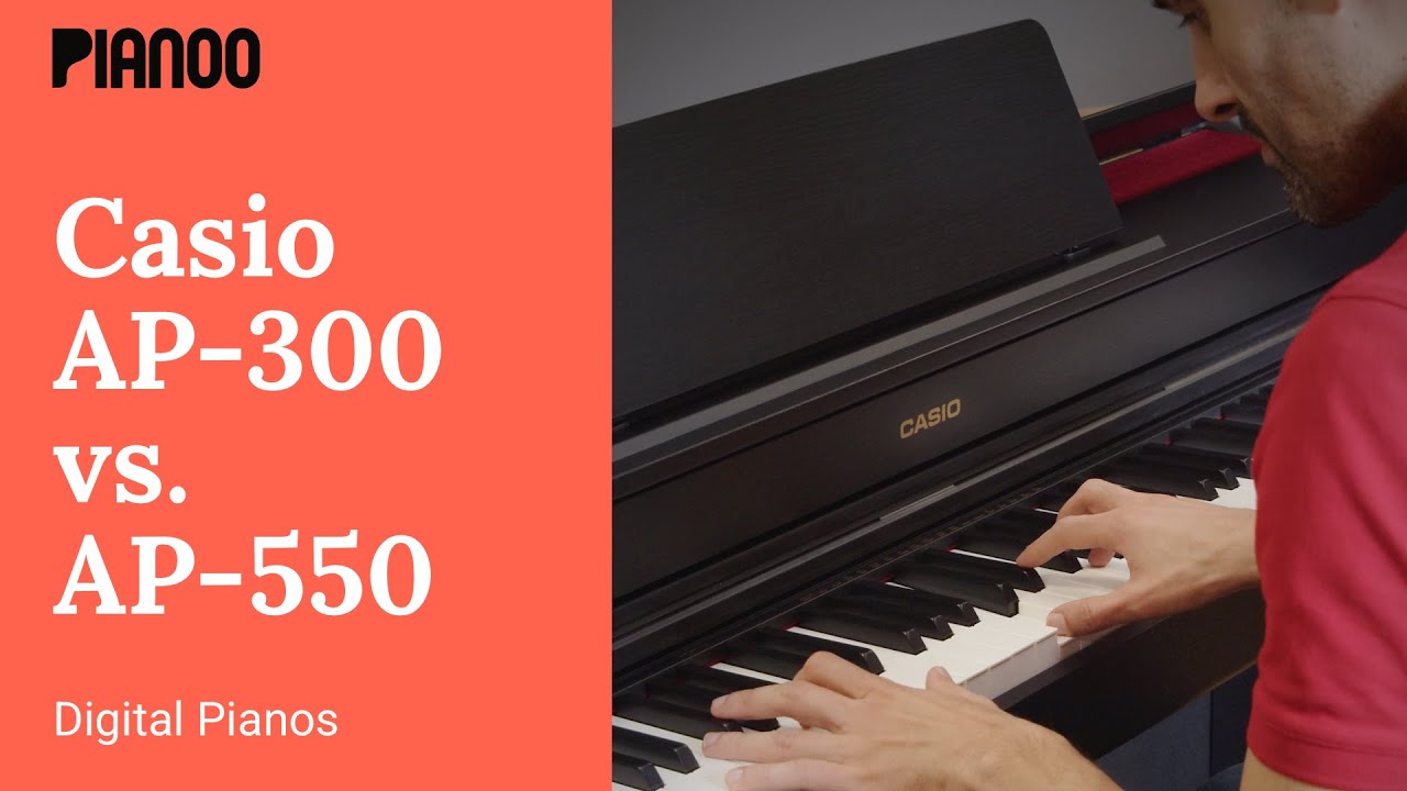 Casio AP-300 vs. AP-550 E-Piano Vergleich