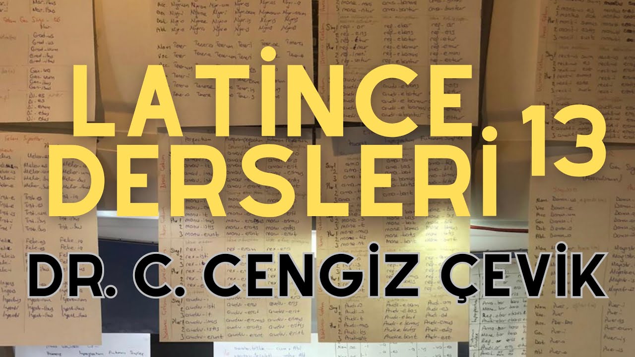 [13] Latince Dersleri (Sıfatlar 2) - Dr. C. Cengiz Çevik