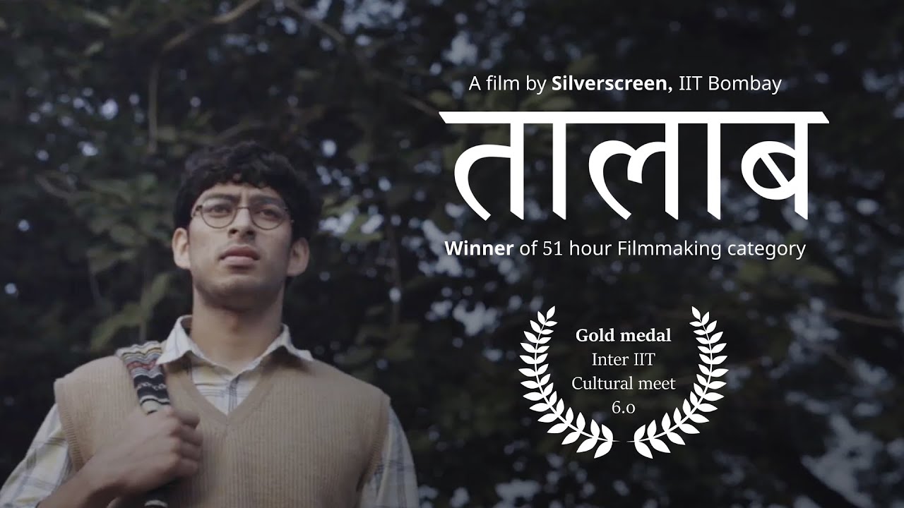 Talaab | Gold Winner | 51 Hour Filmmaking Competition | Inter IIT Cultural Meet 6.0