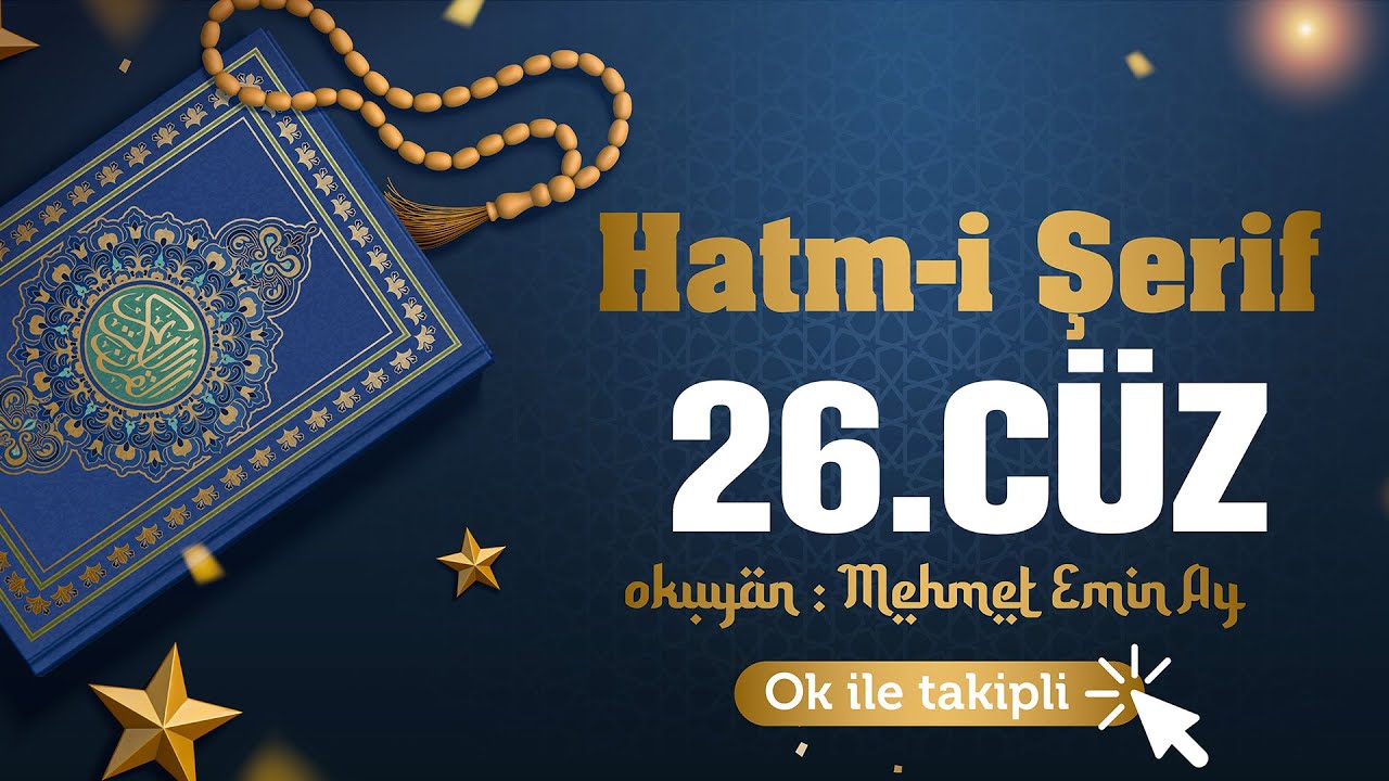 26.Cüz - Hatm-i Şerif / Mehmet Emin Ay