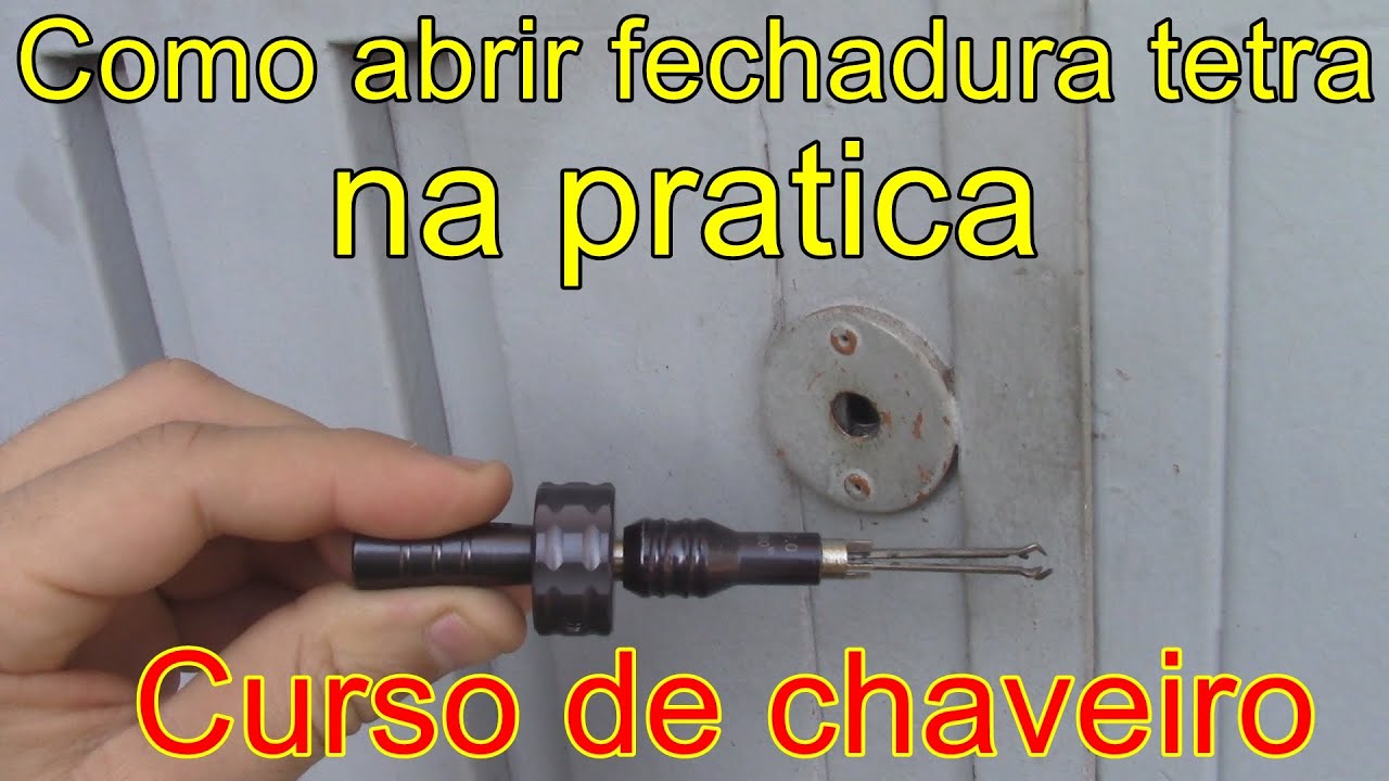 como abrir fechadura tetra com micha profissional na pratica curso de chaveiro