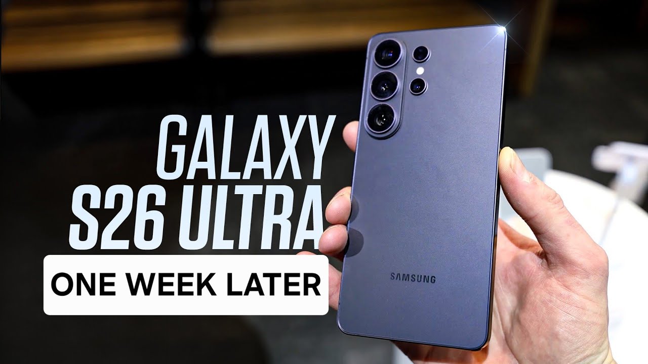 Samsung Galaxy S26 Ultra - (Problems & Best Features after ONE WEEK)