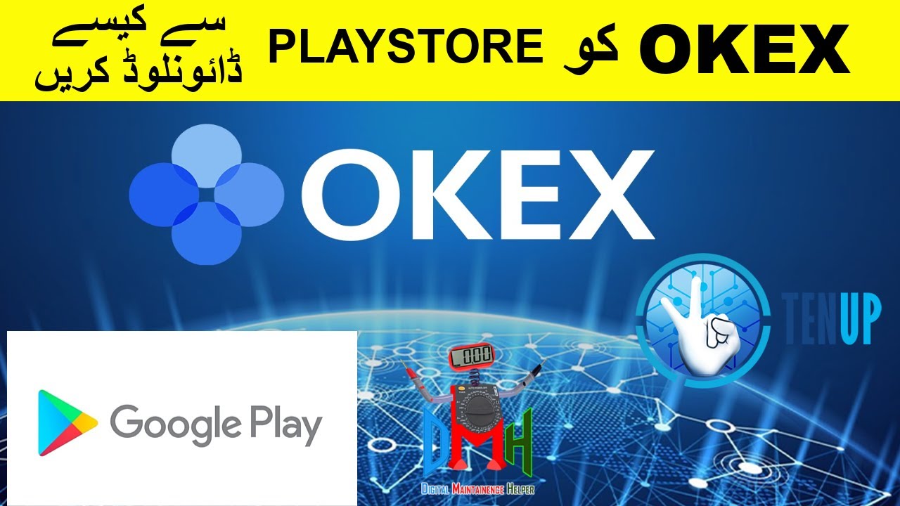 how to download okex app in pakistan