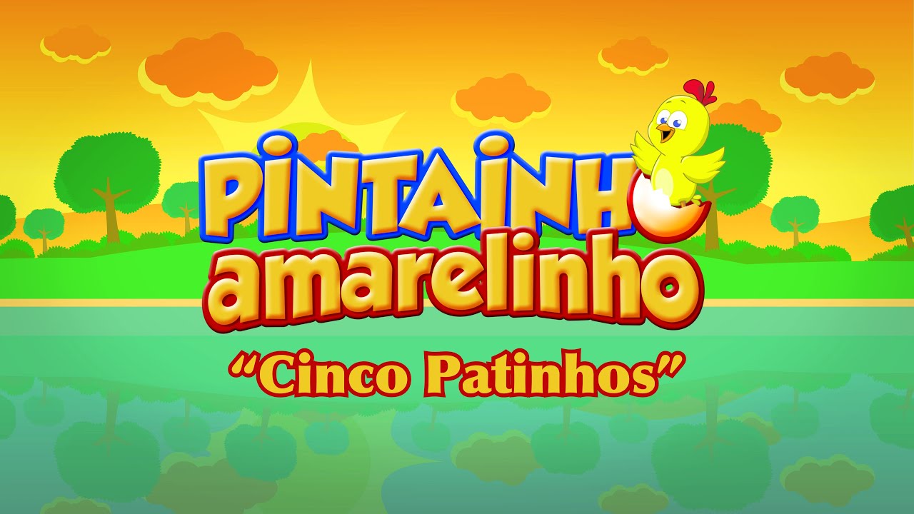 Pintainho Amarelinho 4 - Cinco Patinhos [Remix 2022] (Vídeo Oficial)