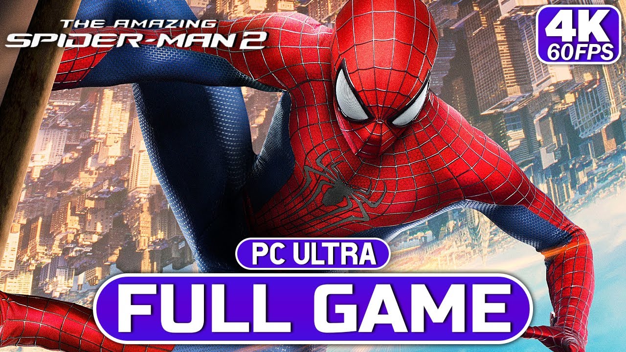 The Amazing Spider-Man 2 Full Game Walkthrough (No Commentary | 4K 60FPS Ultra HD)