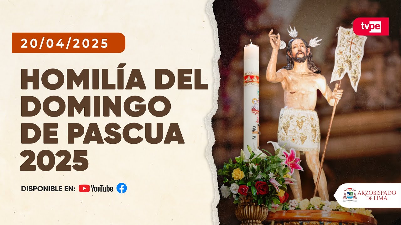 Domingo de Resurrección - Homilía (20-04-25)