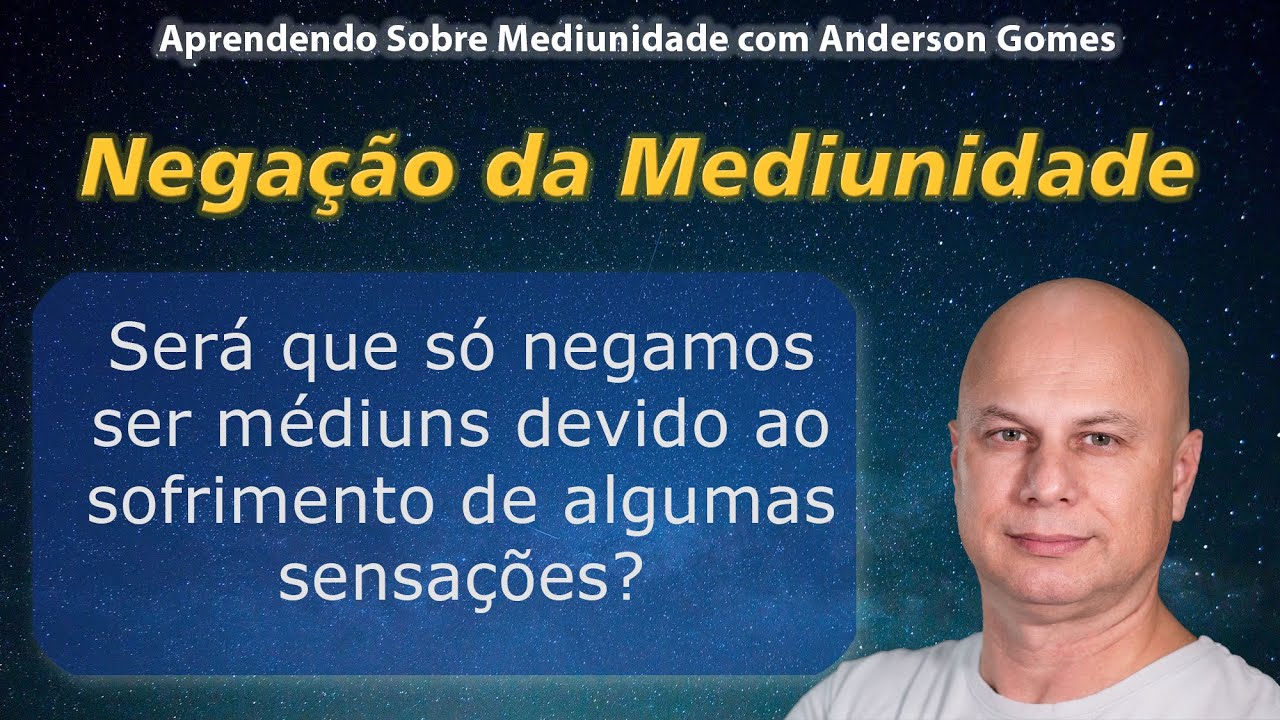Negação da Mediunidade