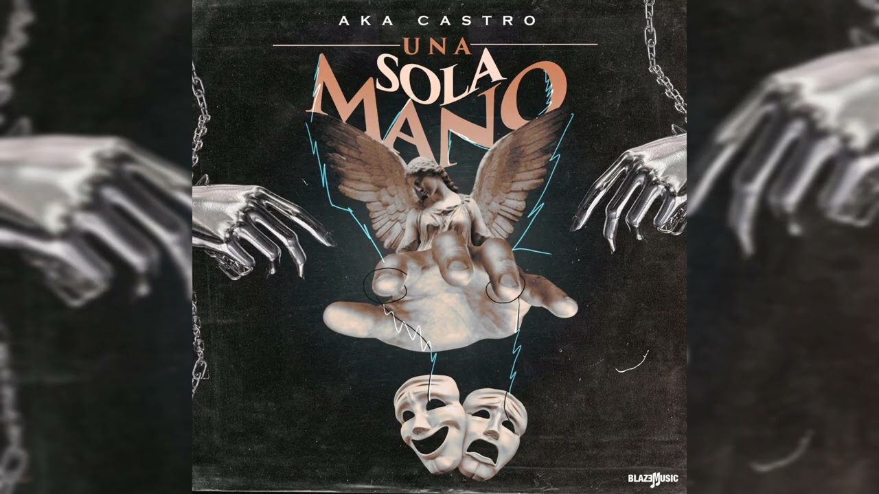 AKA CASTRO - UNA SOLA MANO (AUDIO OFICIAL)