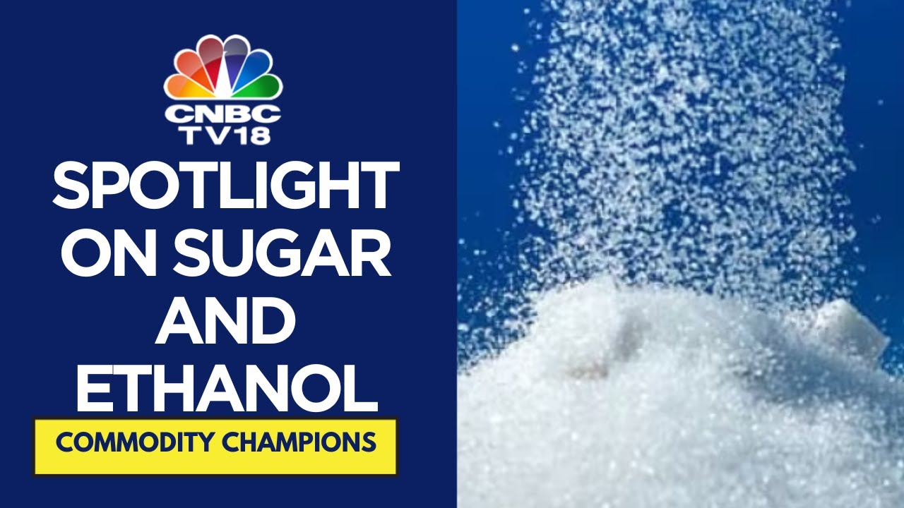 Global Sugar Prices Under Pressure | Commodity Champions | CNBC TV18