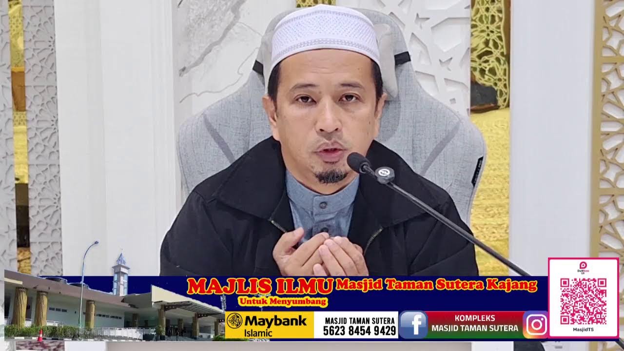 KULIAH MAGHRIB - USTAZ DR MOHAMAD ZULKIFLI