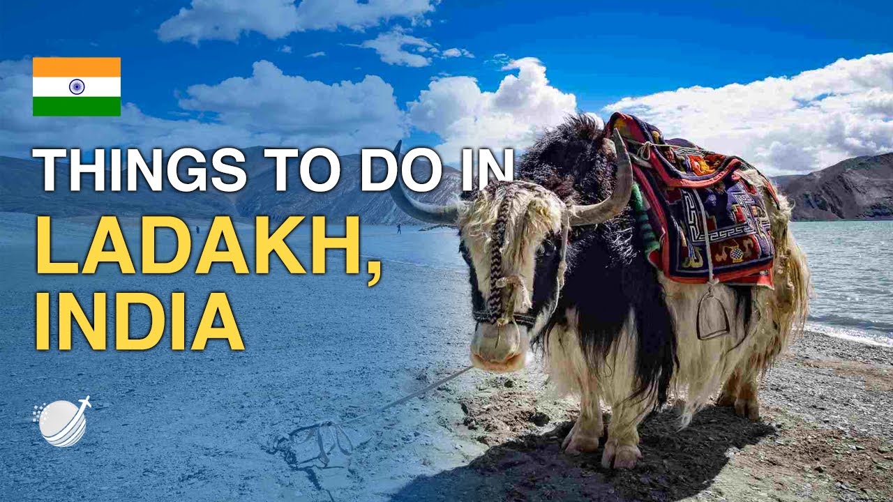 Top 10 Things to Do in Leh Ladakh
