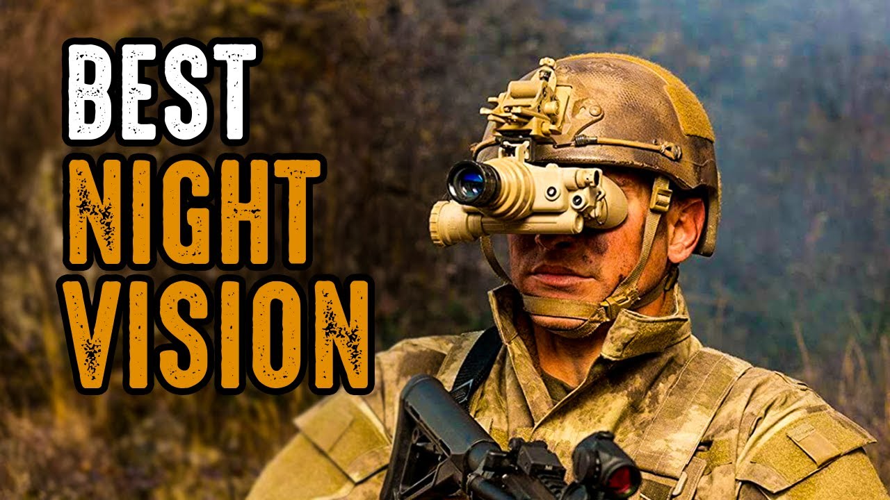Top 5 Best Night Vision Goggles