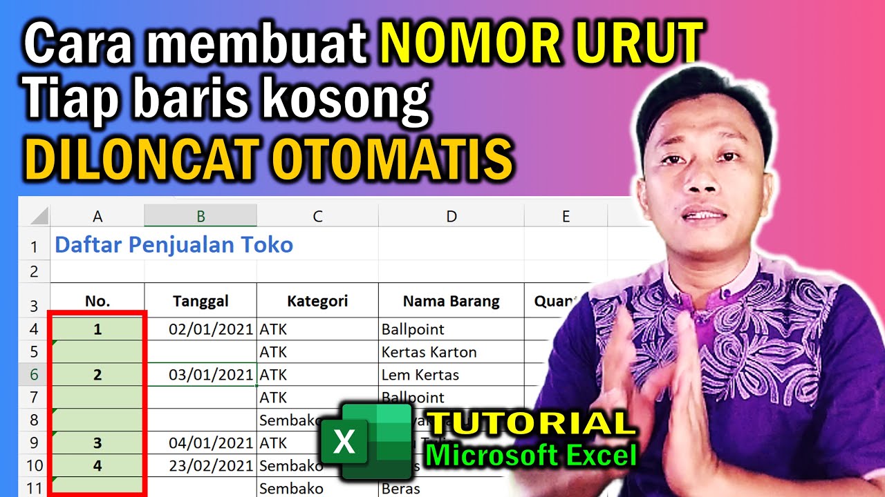 🔴TIPS EXCEL || Cara membuat Nomor Urut Otomatis Excel, Mengabaikan Baris yang Kosong