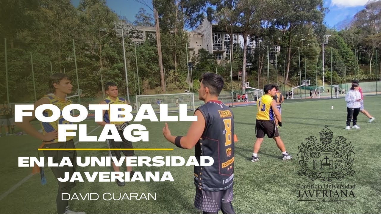 FLAG FOOTBALL EN LA UNIVERSIDAD JAVERIANA | David Cuaran