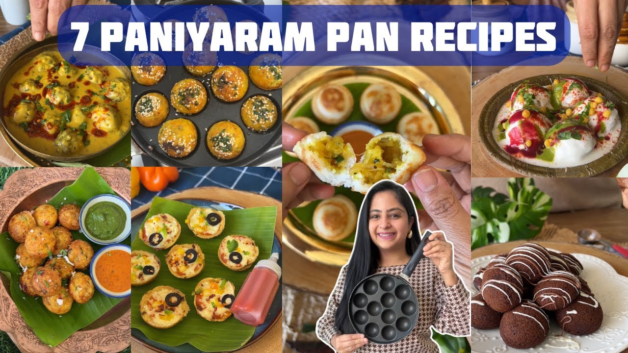 7 Delicious Paniyaram Pan Recipes 😍 Easy to Make | पनियाराम पैन में बनाये स्वादिष्ट रेसिपीज़