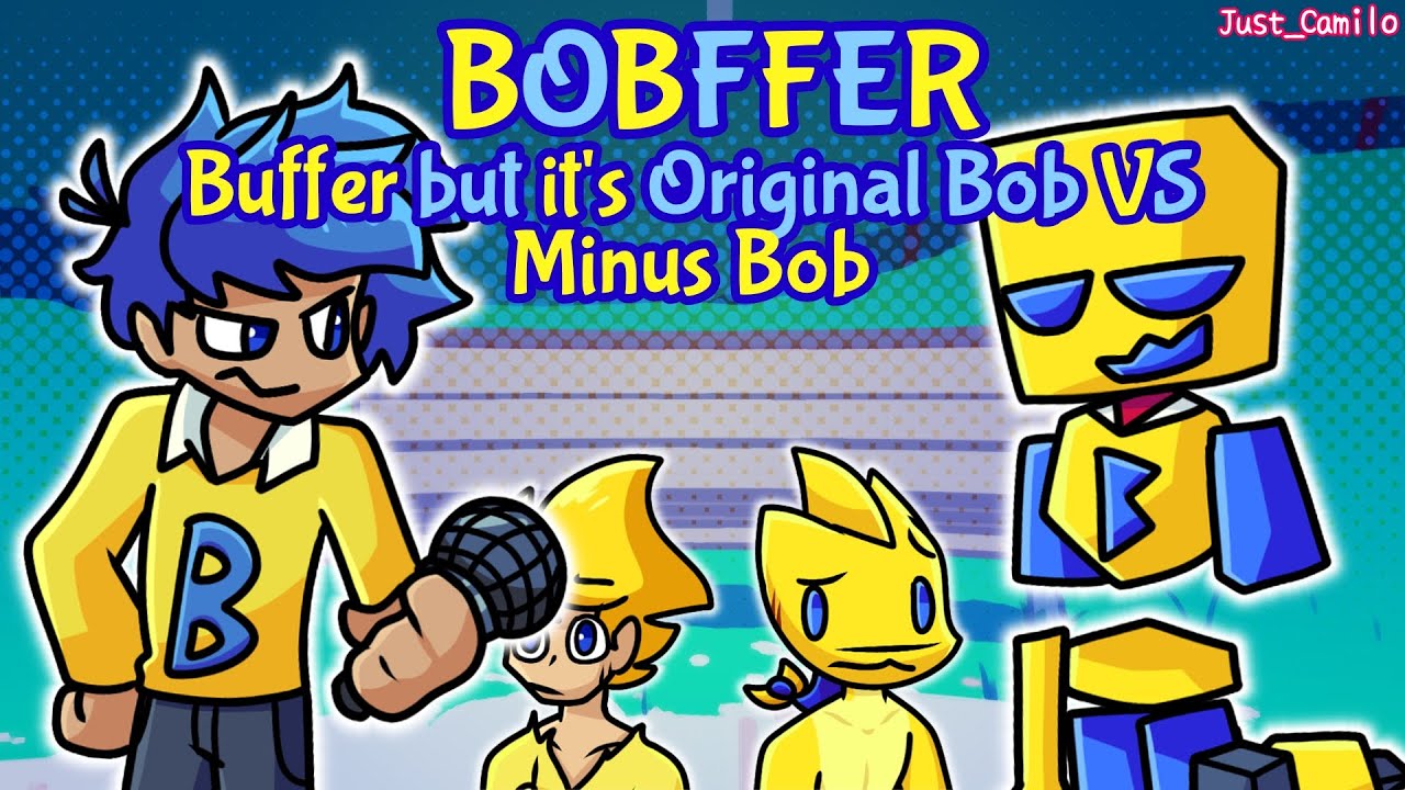 BOBFFER - Buffer But it's Original Bob VS Minus Bob (ANIMATION/MOD SIMULATION)