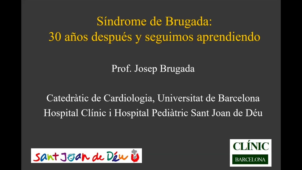 Síndrome de Brugada - Dr Josep Brugada