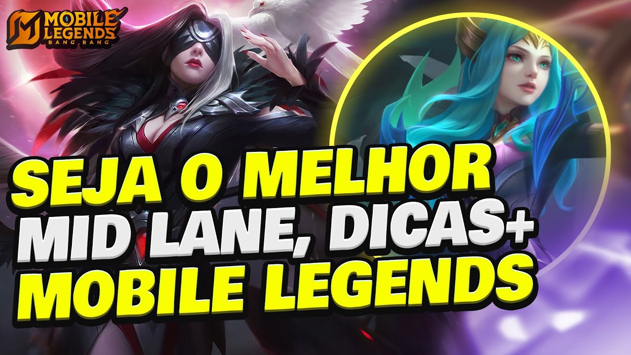COMO JOGAR NO MID/MAGO? APRENDA A JOGAR E SUBIR DE ELO F&Aacute;CIL | MOBILE LEGENDS