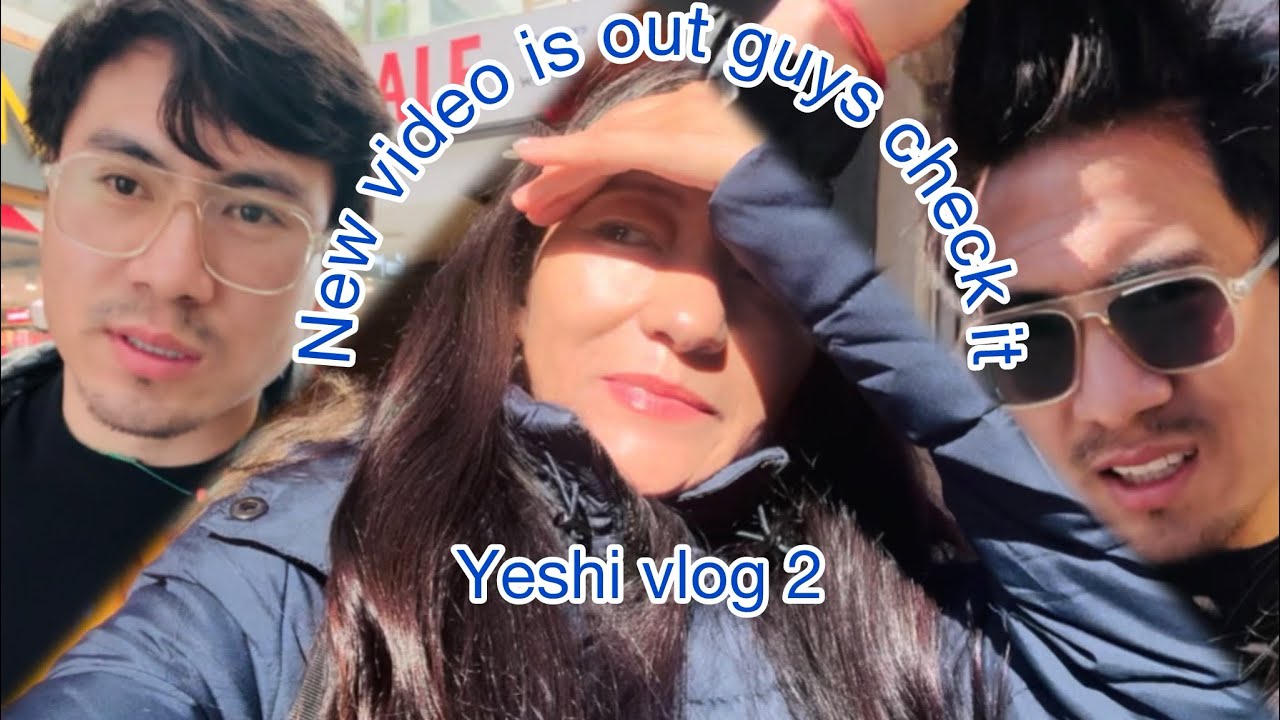 Our off day vlog #tibetanvlogger#yeshi vlog 2