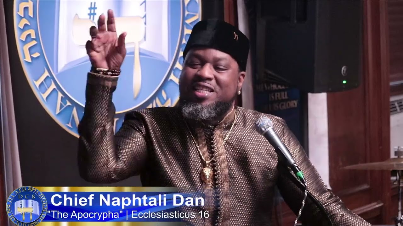 Chief Naphtali Dan | Ecclesiasticus 16