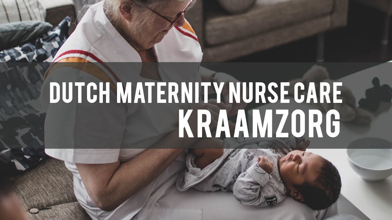 The Dutch way after giving birth: Kraamzorg | Living in the Netherland