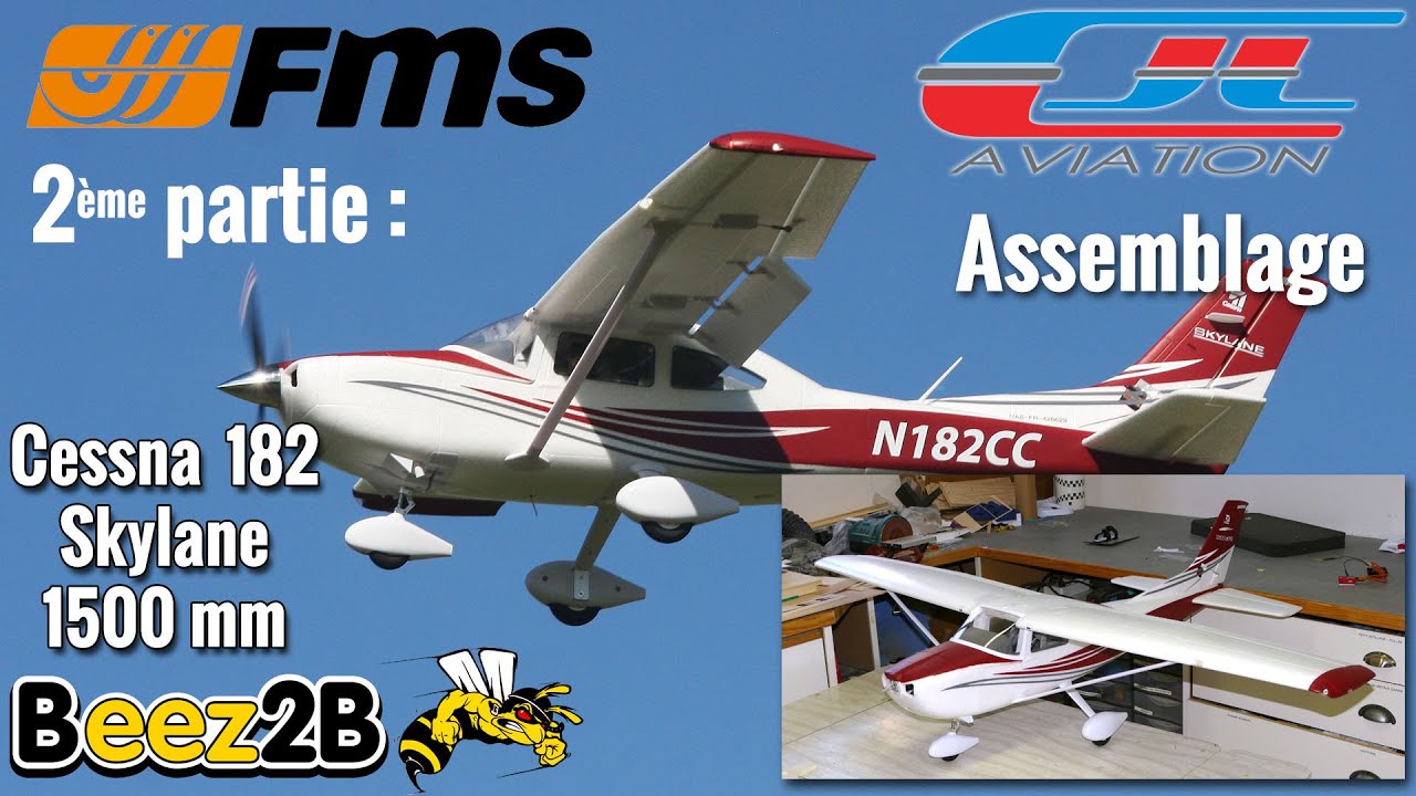 Cessna 182 1500mm FMS - 2ème partie - Assemblage