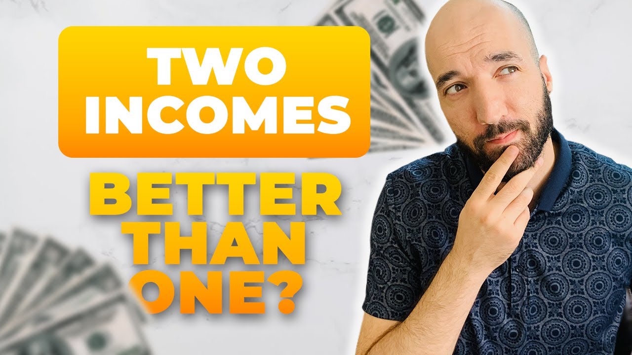 Are two incomes better than one?