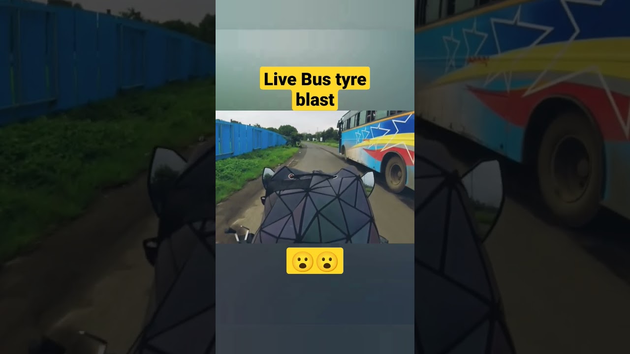 Live bus big tyre blast😮#riding #accidenthouse #accidentalinventions #reels #youtjbeshorts