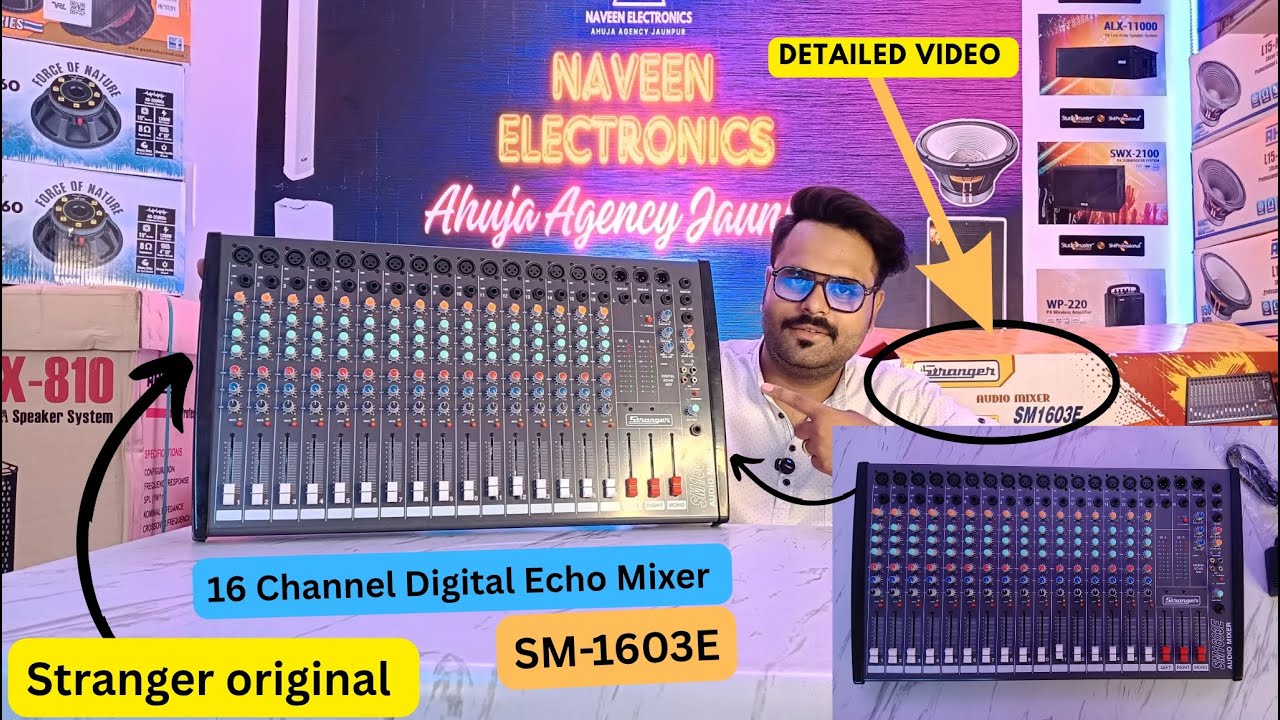 STRANGER ORIGNAL 16 CHANNEL DIGITAL ECHO MIXER SM-1603E | DETAILED FUNCTIONS | PRICE