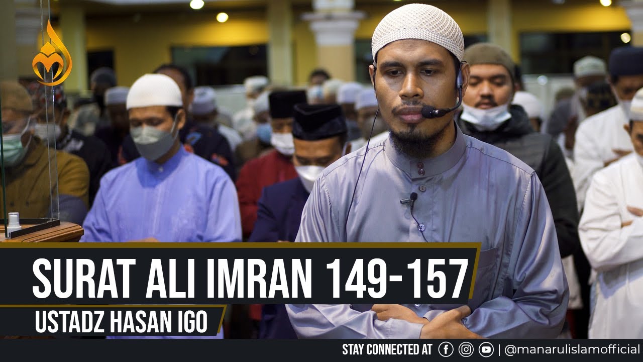 Ramadhan 20  1443H, QS. Ali Imran 149-157 - Ustadz Hasan Igo