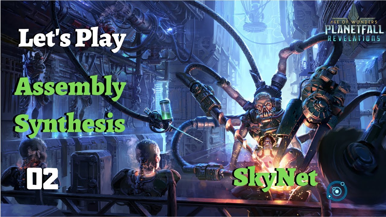 Lets Play AoW Planetfall | #2 THE CALM | Assembly Synthesis (Turn 28-41)