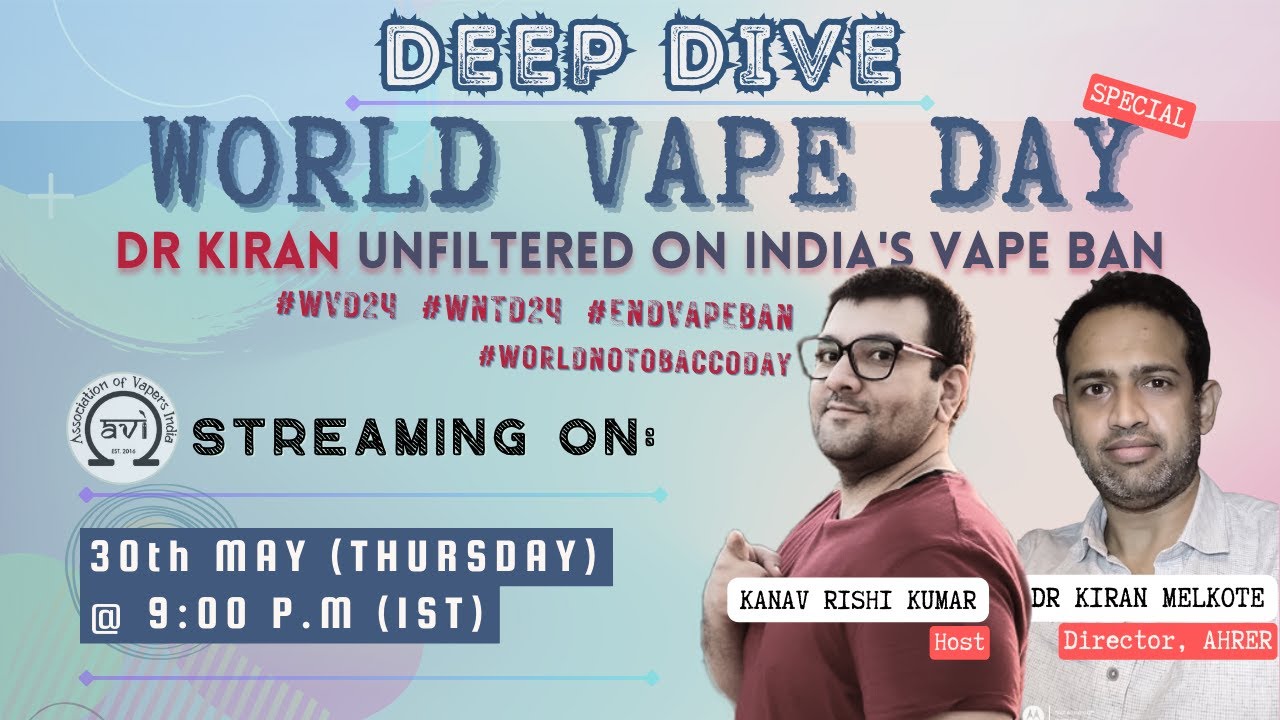 DEEP DIVE (World Vape Day 2024 special): Dr. Kiran Melkote unfiltered on India's vape ban