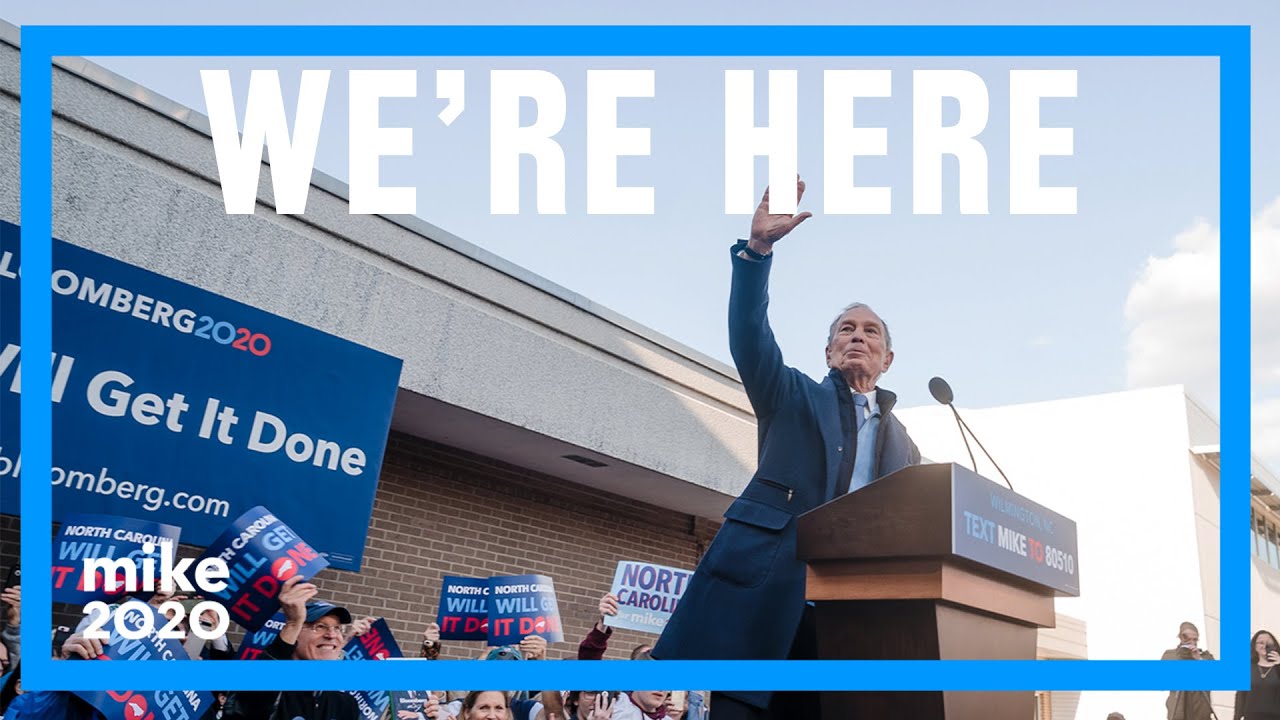 We're Here | Mike Bloomberg for President