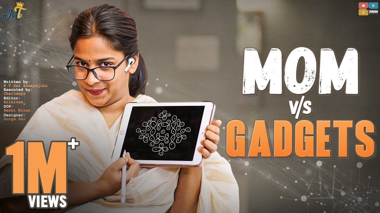 Mom vs Gadgets || Mahathalli || Tamada Media
