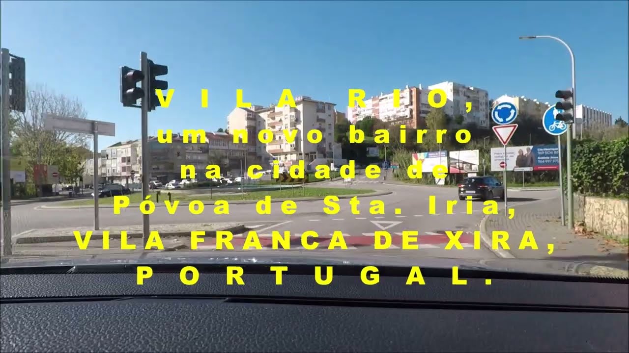 Vila Rio, um novo bairro na cidade de Póvoa de S  Iria, V F de Xira, Portugal, UE.