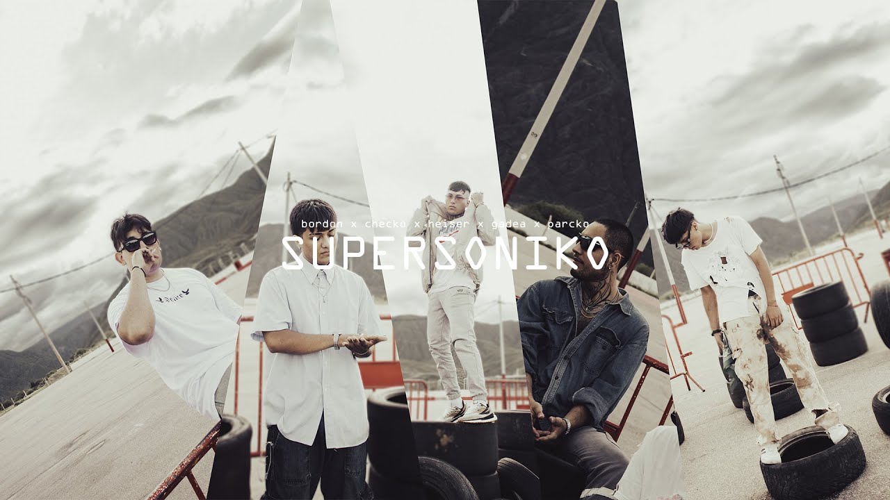 SUPERSONIKO - Bordon x Gadea x Parcko x Heiser x Cheko