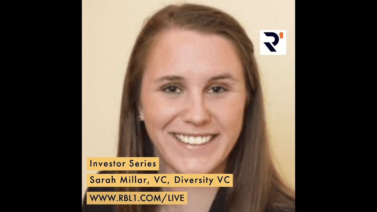 Founder Series - Sarah Millar, VC, City Light Capital - RBL1 Live