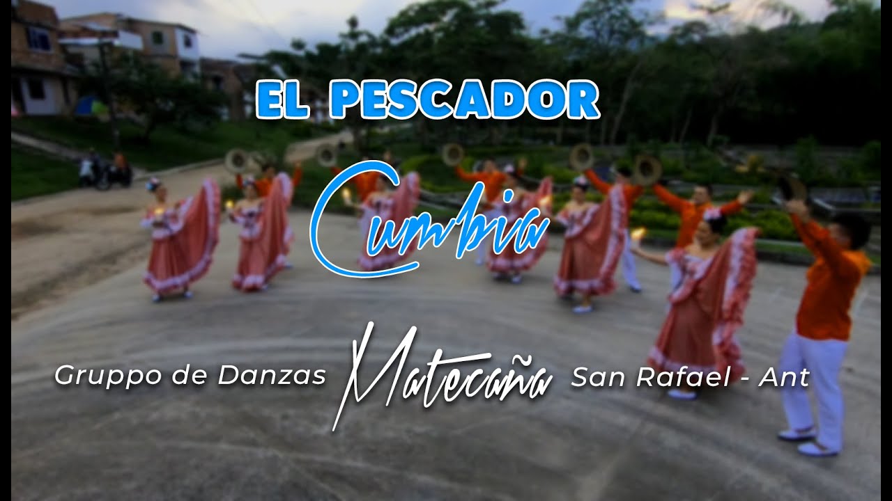 Punto 16 ◘ El Pescador - Cumbia ◘ Grupo de Danzas Matecaña