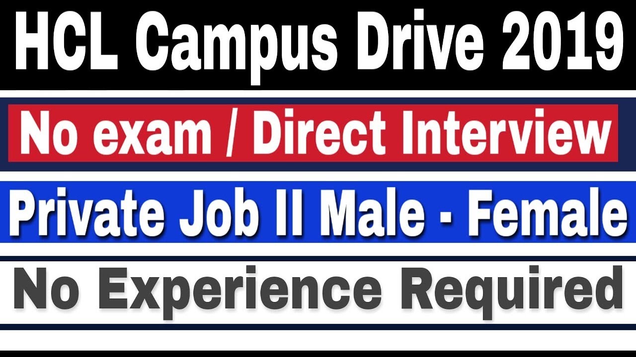 HCL Recruitmemt 2019 II Walk In Interview II Learn Technical