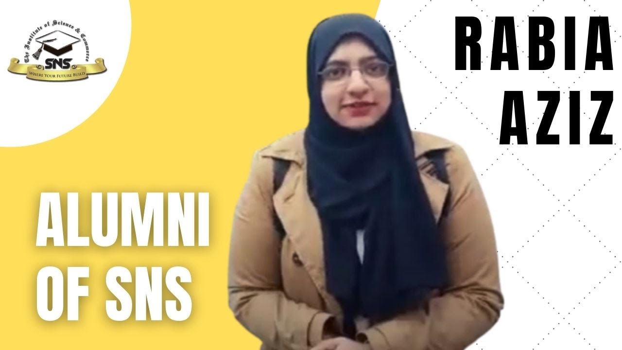 Alumni Of SNS | Rabia Aziz