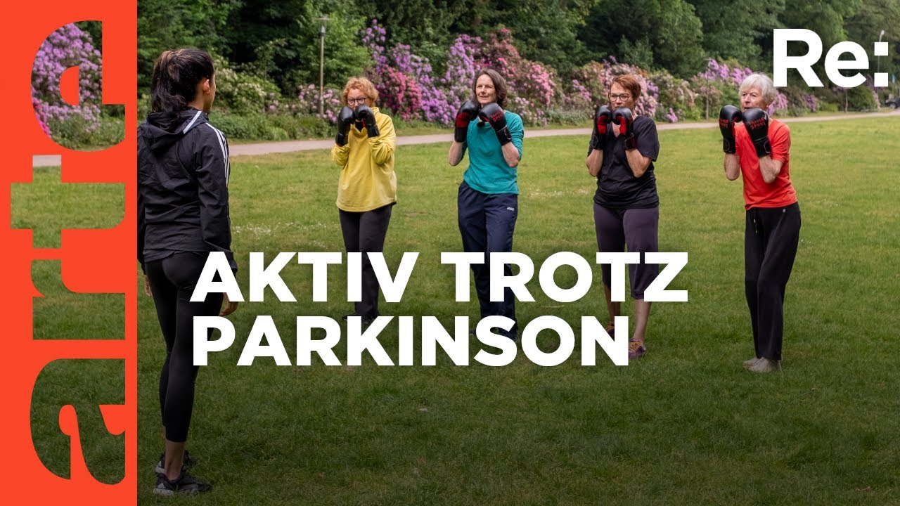 Aktiv leben mit Parkinson | ARTE Re: