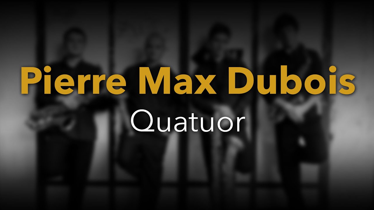 Pierre Max Dubois: Quatuor - Papandopulo kvartet