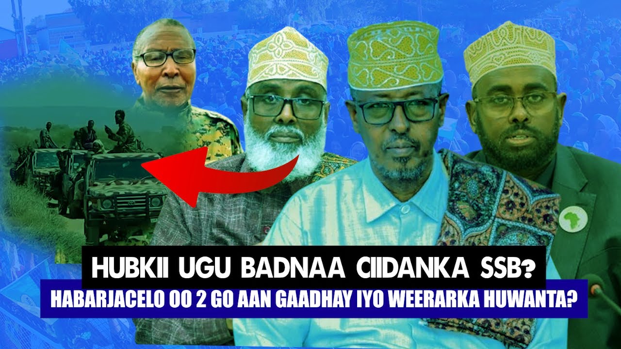 Xog Ciidanka Ssb oo Hub Culus la siiyey iyo Go,aanka Habarjeclo? Huwant oo Weerar soo qadaysa Siraha